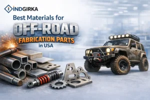 Best Materials for Off-Road Fabrication Parts in USA