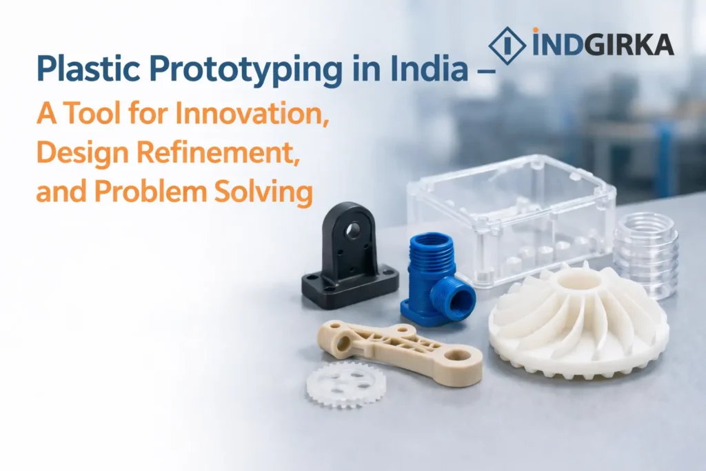Plastic Prototyping in India