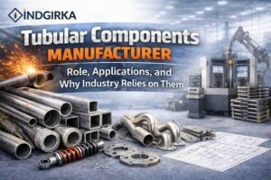 tubular components manufacturer